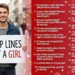 Pick Up Lines to Get a Girl