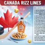canada rizz lines