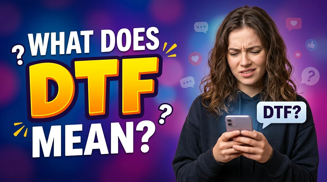 what does dtf mean