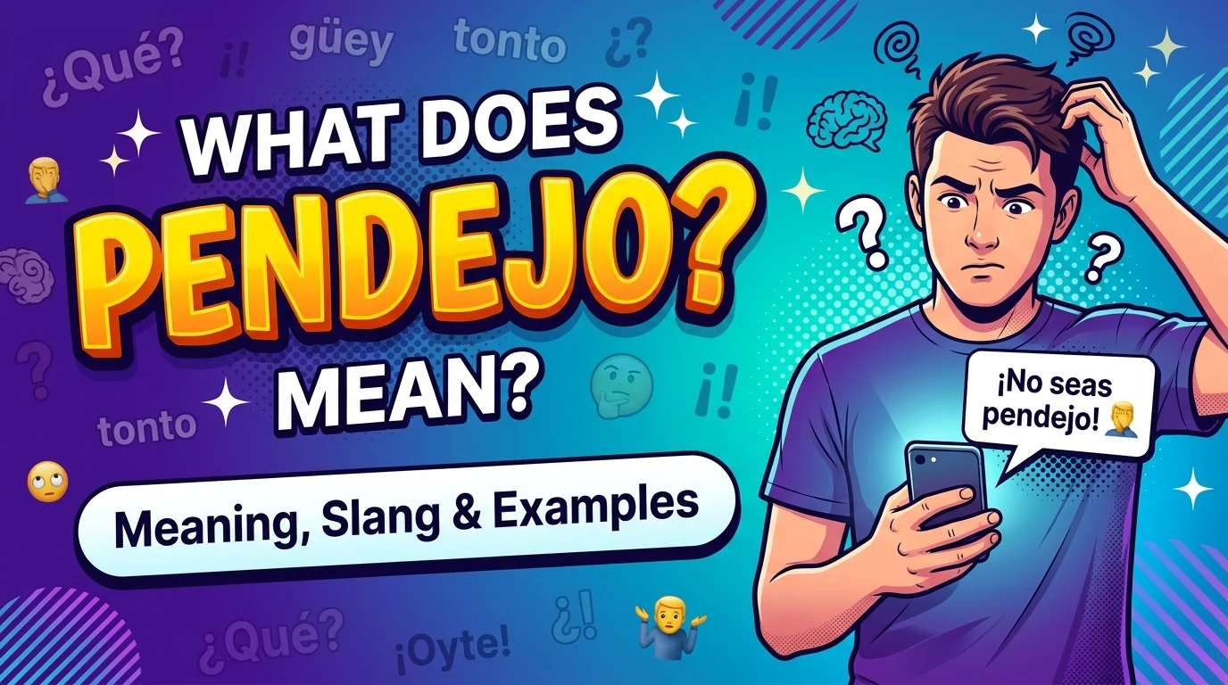 what does pendejo mean